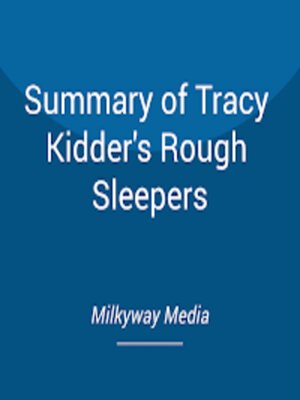 cover image of Summary of Tracy Kidder's Rough Sleepers